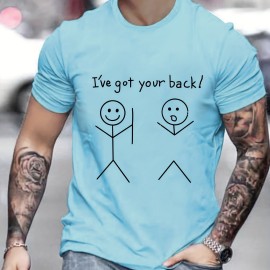 ''I've Got Your Back'' Simple Drawing, Men's Graphic T-shirt, Casual Comfy Tees For Summer